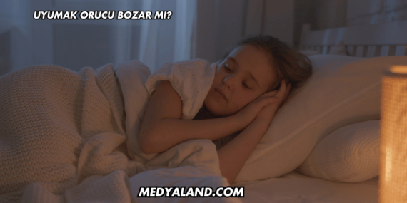 Uyumak Orucu Bozar mı?