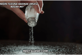 Yemeğin Tuzuna Bakmak Orucu Bozar mı?
