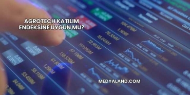 Agrotech Katılım Endeksine Uygun mu?