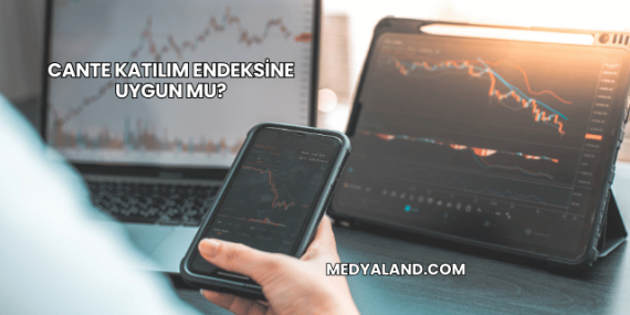 Cante Katılım Endeksine Uygun mu?