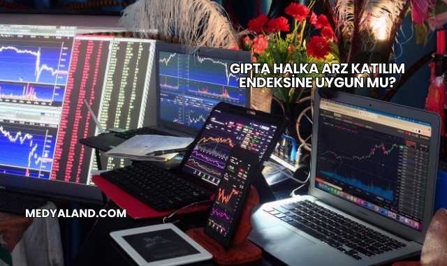Gıpta Halka Arz Katılım Endeksine Uygun mu?