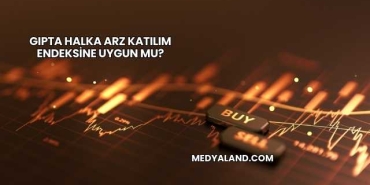 Gıpta Halka Arz Katılım Endeksine Uygun mu?