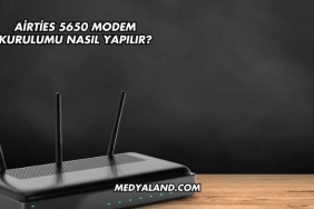 Airties 5650 Modem Kurulumu Nasıl Yapılır?