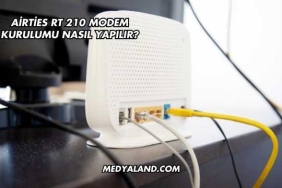 Airties Rt 210 Modem Kurulumu Nasıl Yapılır?