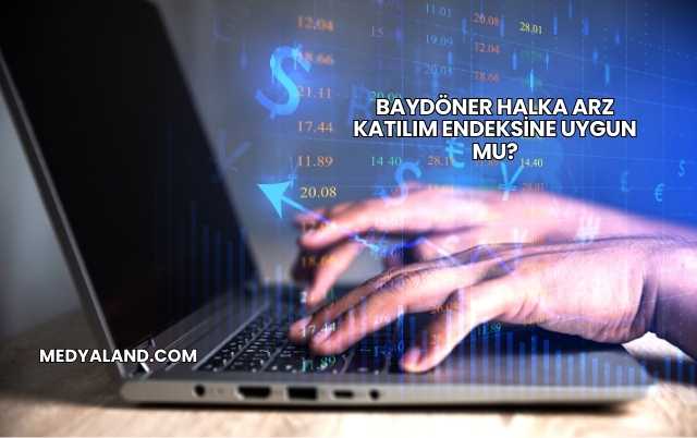 Baydöner Halka Arz Katılım Endeksine Uygun mu?