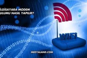 Bilgisayara Modem Kurulumu Nasıl Yapılır?