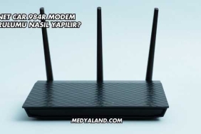 Cnet Car 984R Modem Kurulumu Nasıl Yapılır?