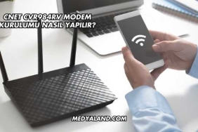 Cnet Cvr984rv Modem Kurulumu Nasıl Yapılır?