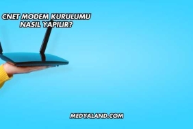 Cnet Modem Kurulumu Nasıl Yapılır?