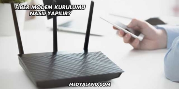Fiber Modem Kurulumu Nasıl Yapılır?