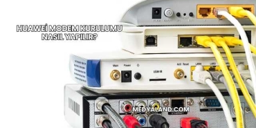 Huawei Modem Kurulumu Nasıl Yapılır?
