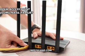 Modem Access Point Kurulumu Nasıl Yapılır?