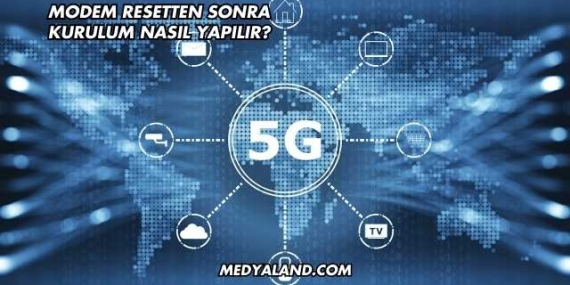 Modem Resetten Sonra Kurulum Nasıl Yapılır?