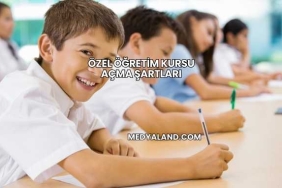 Özel Öğretim Kursu Açma Şartları