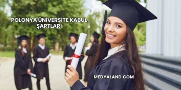 Polonya Üniversite Kabul Şartları