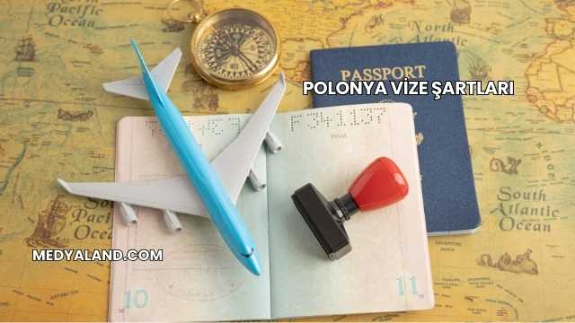 Polonya Vize Şartları