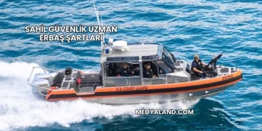 Sahil Güvenlik Uzman Erbaş Şartları