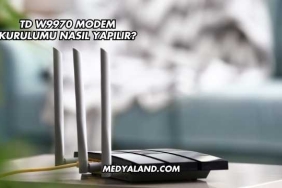 Td W9970 Modem Kurulumu Nasıl Yapılır?