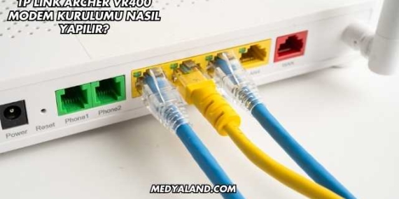 Tp Link Archer Vr400 Modem Kurulumu Nasıl Yapılır?