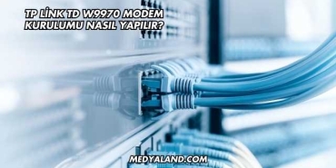 Tp Link Td W9970 Modem Kurulumu Nasıl Yapılır?