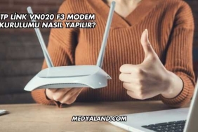 Tp Link Vn020 F3 Modem Kurulumu Nasıl Yapılır?