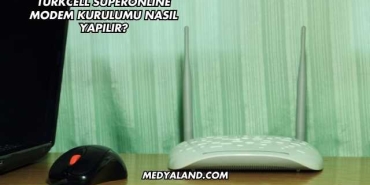 Turkcell Superonline Modem Kurulumu Nasıl Yapılır?