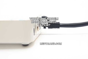 Vodafone Modem Kurulumu Nasıl Yapılır?