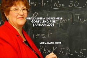Yurt Dışında Öğretmen Görevlendirme Şartları 2025