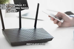 Zyxel P 2812Hnul F1 Modem Kurulumu Nasıl Yapılır?