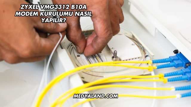 Zyxel Vmg3312 B10a Modem Kurulumu Nasıl Yapılır?
