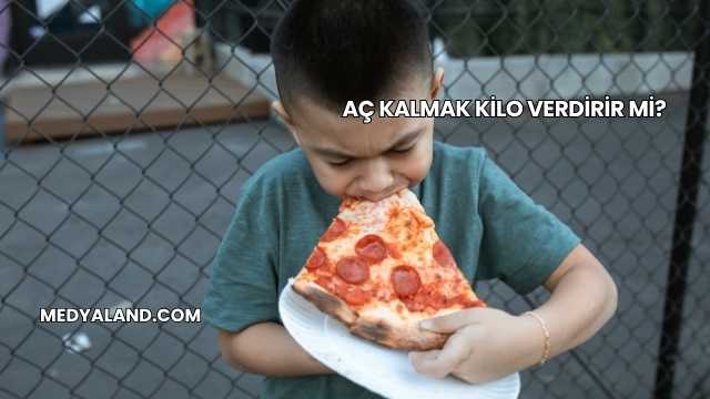 Aç Kalmak Kilo Verdirir mi?