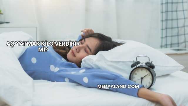 Aç Yatmak Kilo Verdirir mi?