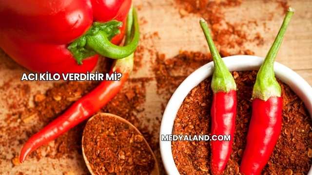 Acı Kilo Verdirir mi?