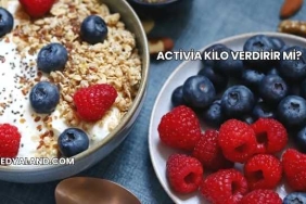 Activia Kilo Verdirir mi?