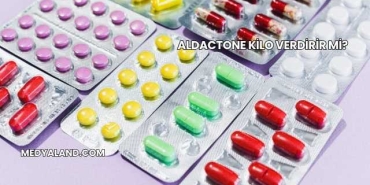 Aldactone Kilo Verdirir mi?