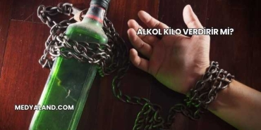 Alkol Kilo Verdirir mi?