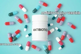 Antibiyotik Kilo Verdirir mi?