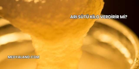 Arı Sütü Kilo Verdirir mi?