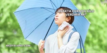 Ayakta Durmak Kilo Verdirir mi?