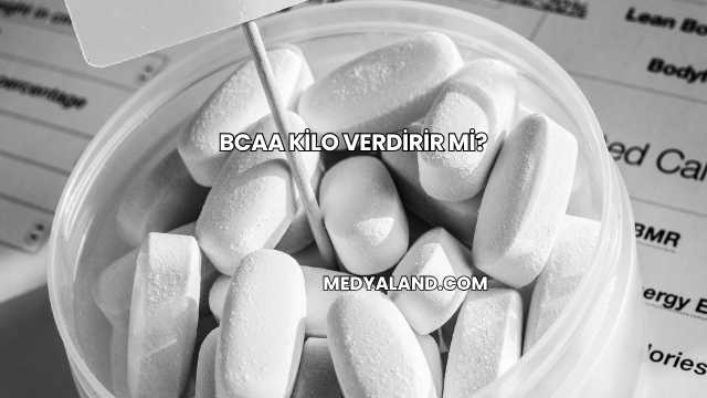 BCAA Kilo Verdirir mi?
