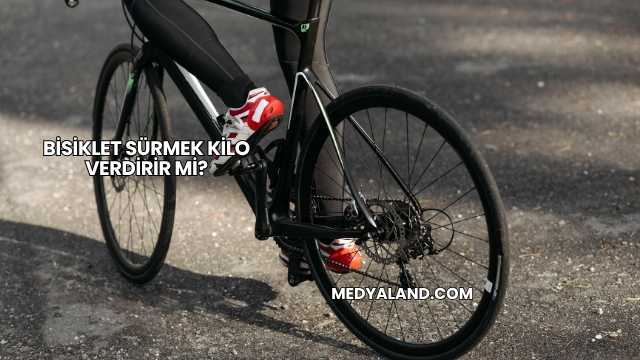 Bisiklet Sürmek Kilo Verdirir mi?