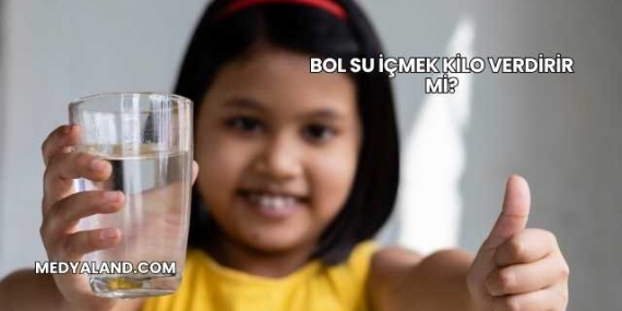 Bol Su İçmek Kilo Verdirir mi?