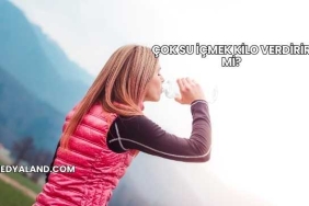 Çok Su İçmek Kilo Verdirir mi?
