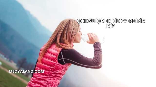 Çok Su İçmek Kilo Verdirir mi?