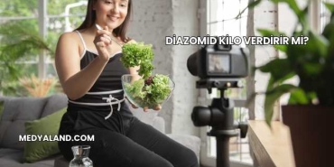 Diazomid Kilo Verdirir mi?