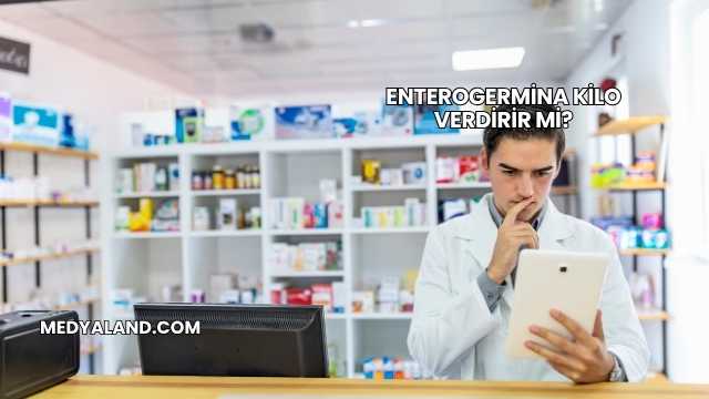Enterogermina Kilo Verdirir mi?