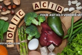 Folik Asit Kilo Verdirir mi?