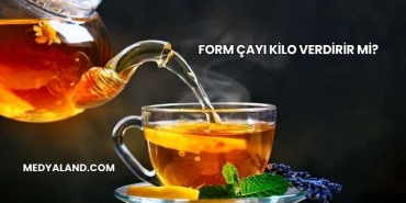 Form Çayı Kilo Verdirir mi?
