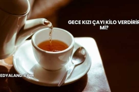 Gece Kızı Çayı Kilo Verdirir mi?