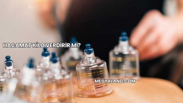 Hacamat Kilo Verdirir mi?